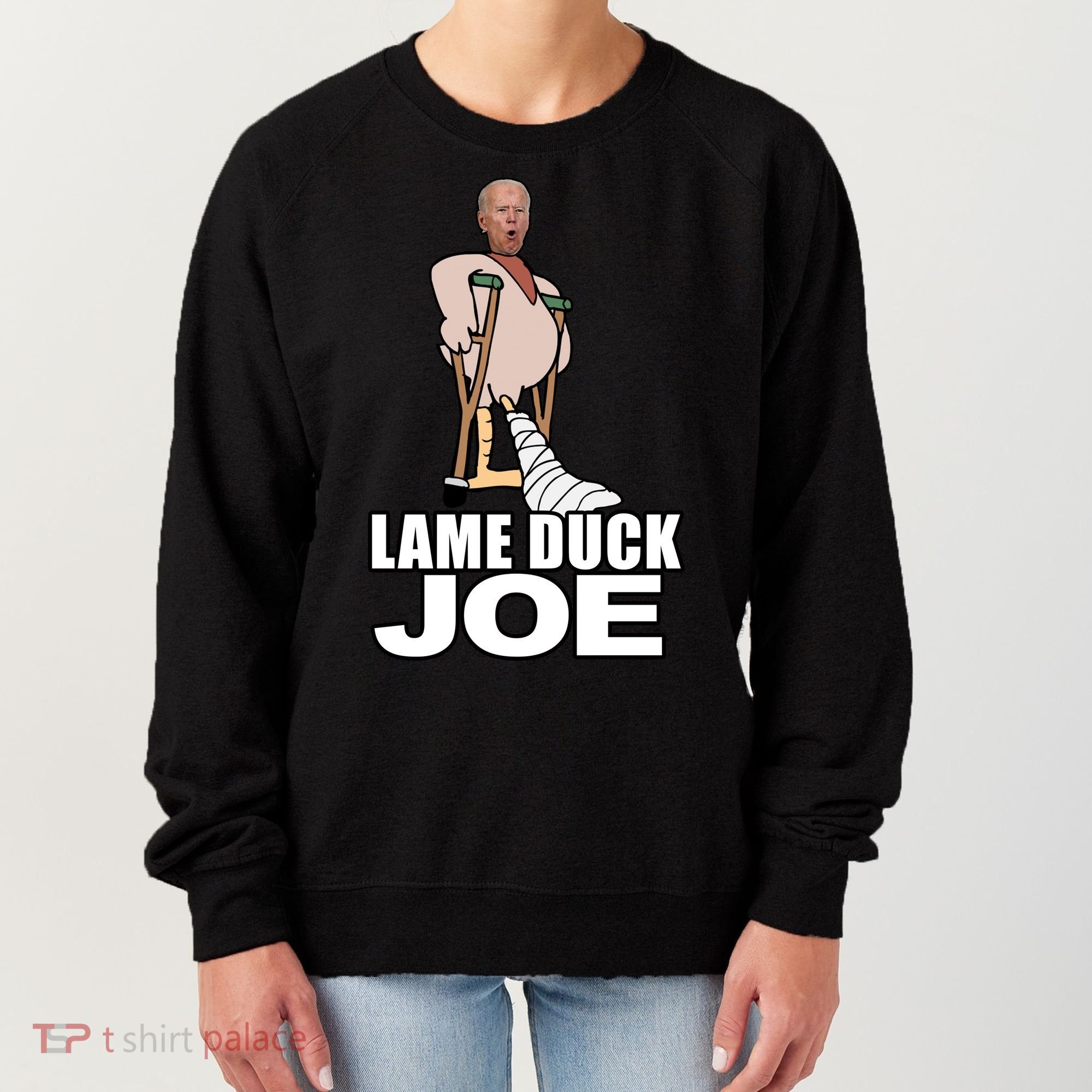 Lame Duck Joe Biden Funny Women's Sweatshirt