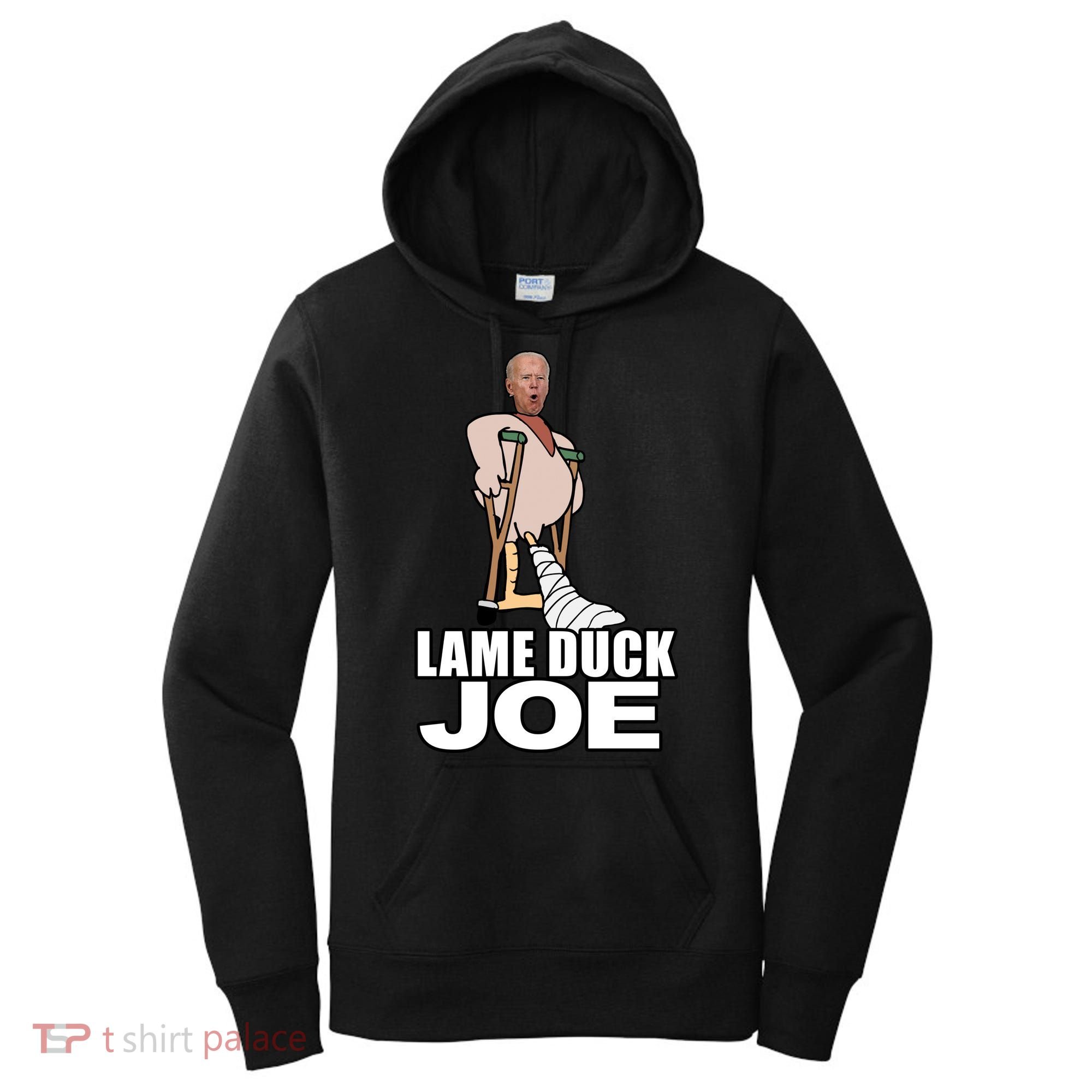 Lame Duck Joe Biden Funny Women's Hoodie