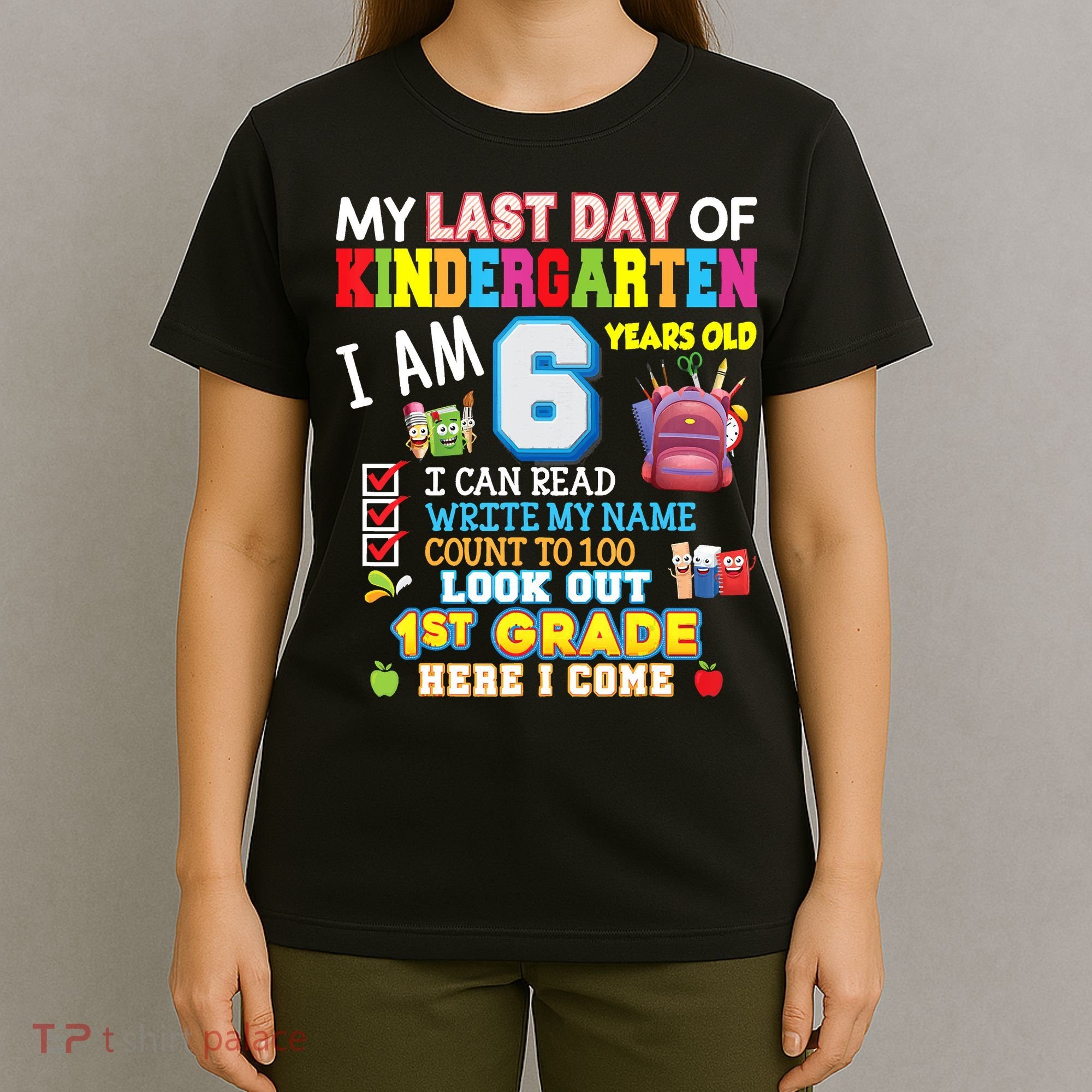 Last Day Kindergarten 1st Grade Here We Come Graduation For Kid T-Shirt