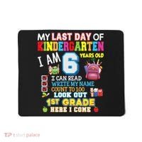 Last Day Kindergarten 1st Grade Here We Come Graduation For Kid Mousepad thumb 0