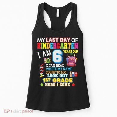 Last Day Kindergarten 1st Grade Here We Come Graduation For Kid Women's Tank Top