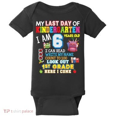 Last Day Kindergarten 1st Grade Here We Come Graduation For Kid Baby Bodysuit