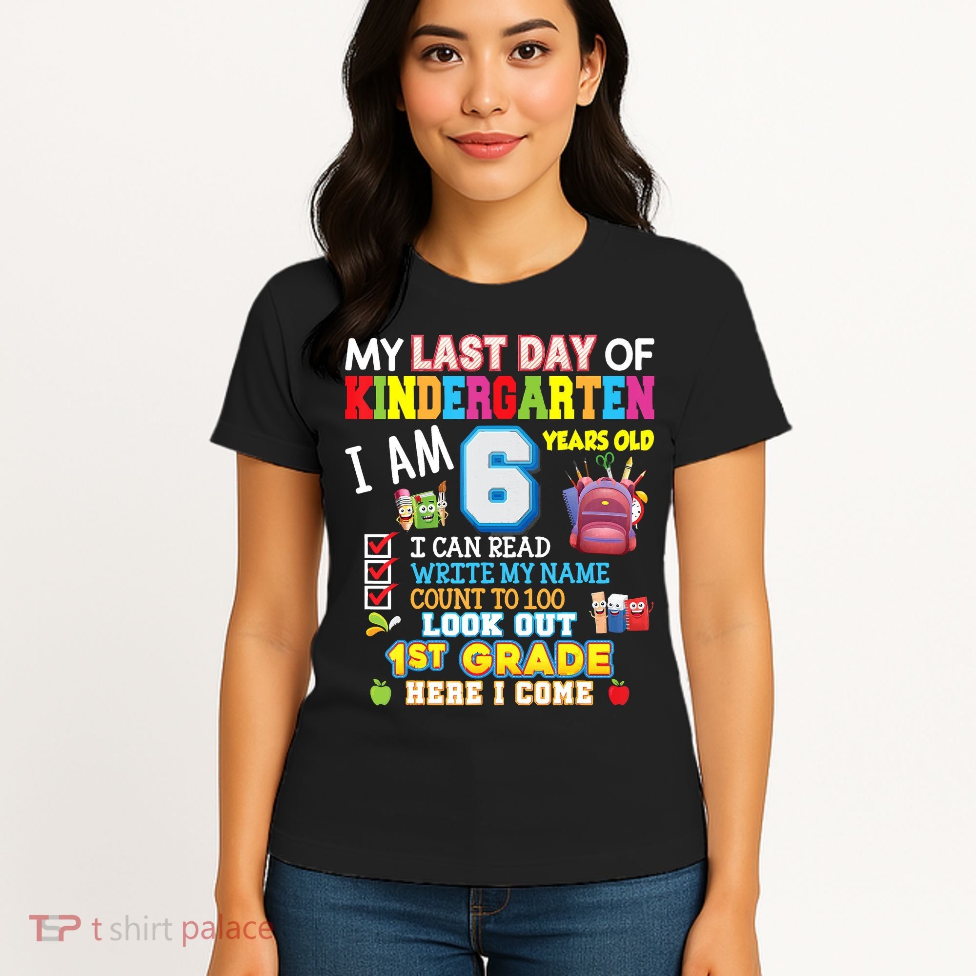 Last Day Kindergarten 1st Grade Here We Come Graduation For Kid Women's T-Shirt
