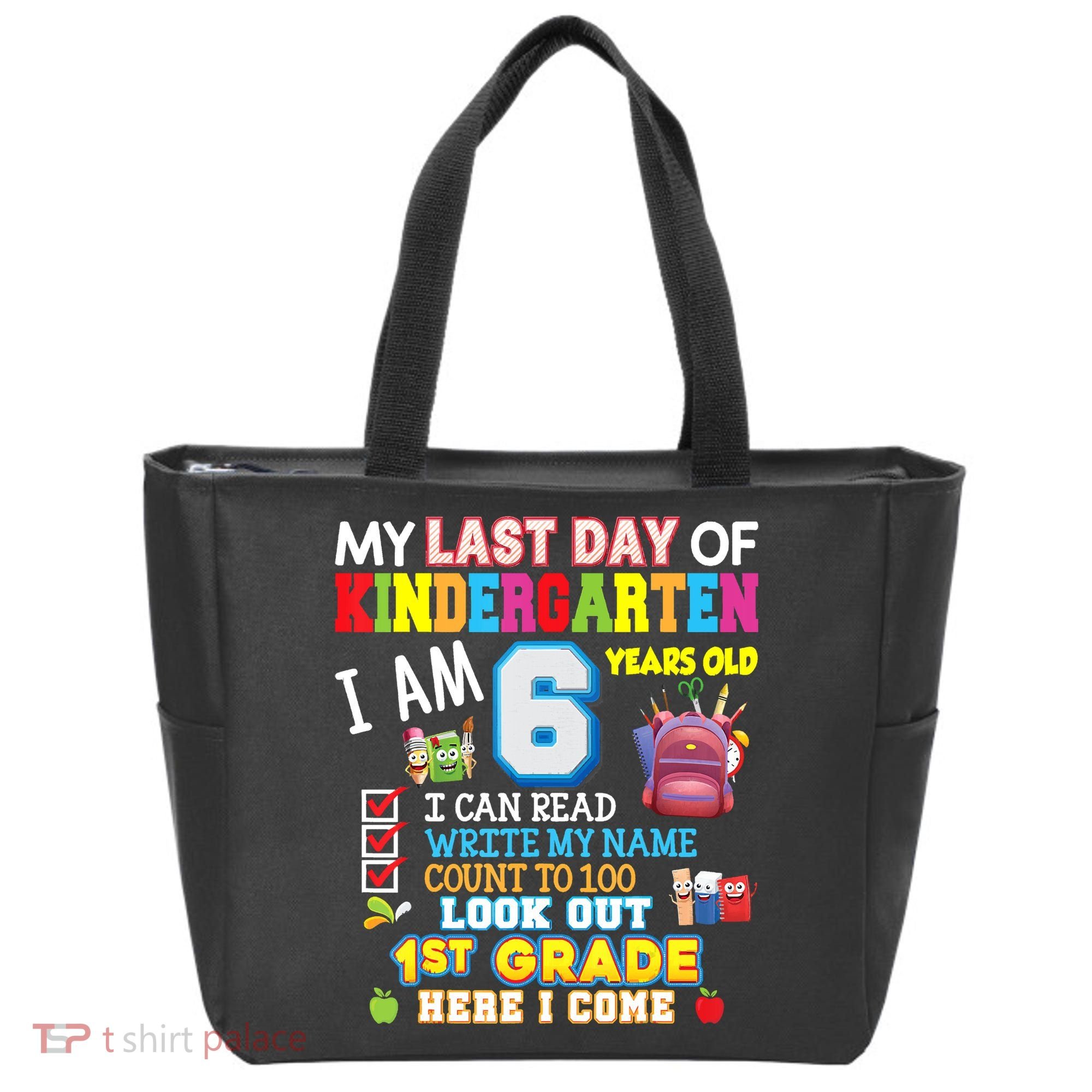 Last Day Kindergarten 1st Grade Here We Come Graduation For Kid Tote Bag