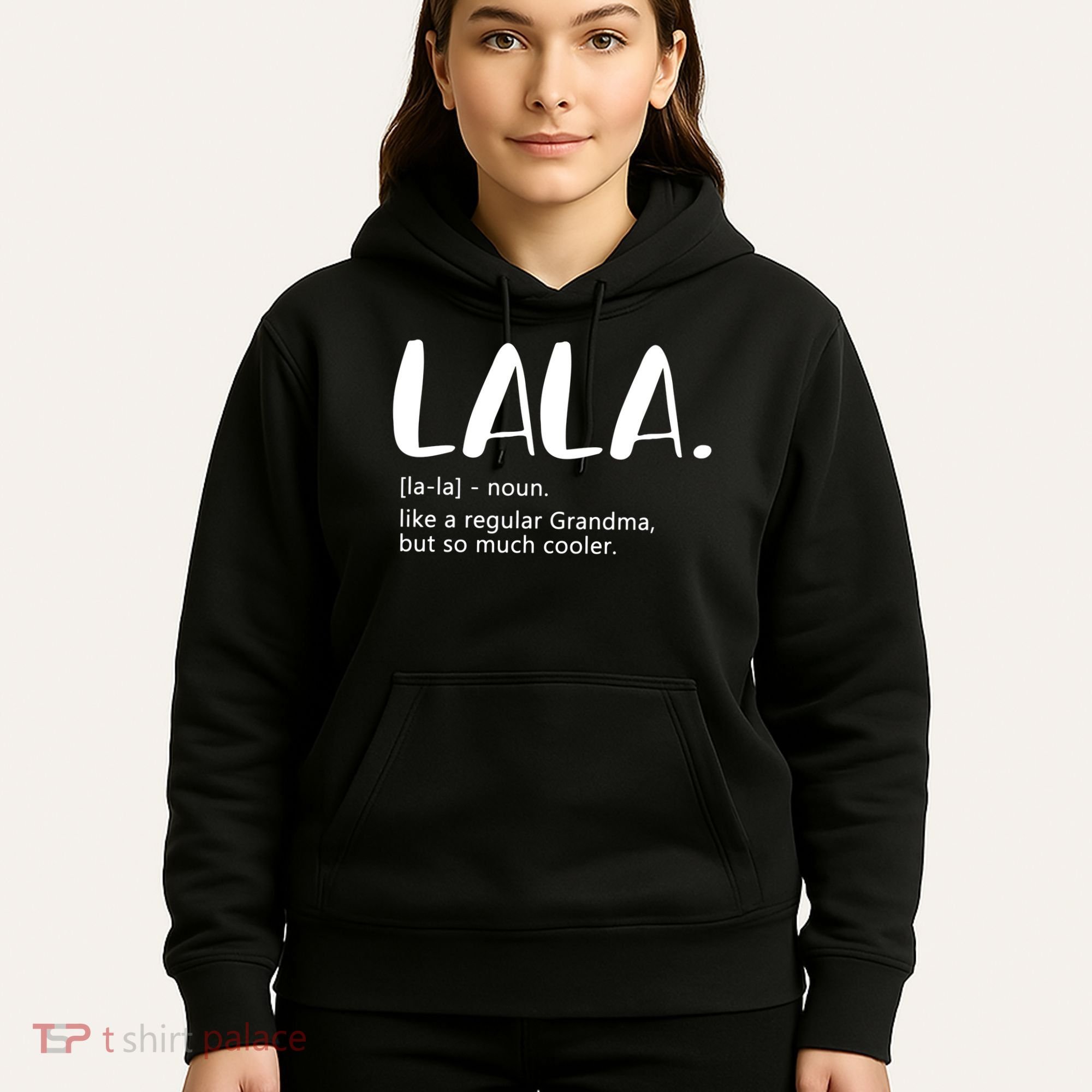 Lala Dictionary Like A Regular Grandma But Cooler Funny Hoodie
