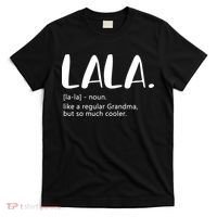 Lala Dictionary Like A Regular Grandma But Cooler Funny T-Shirt thumb 0