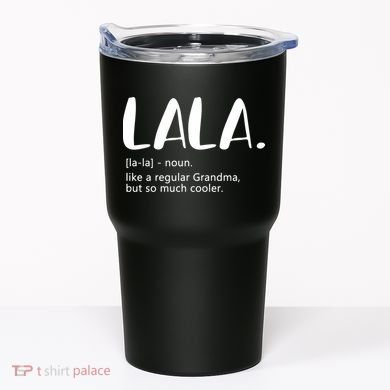 Lala Dictionary Like A Regular Grandma But Cooler Funny Tumbler