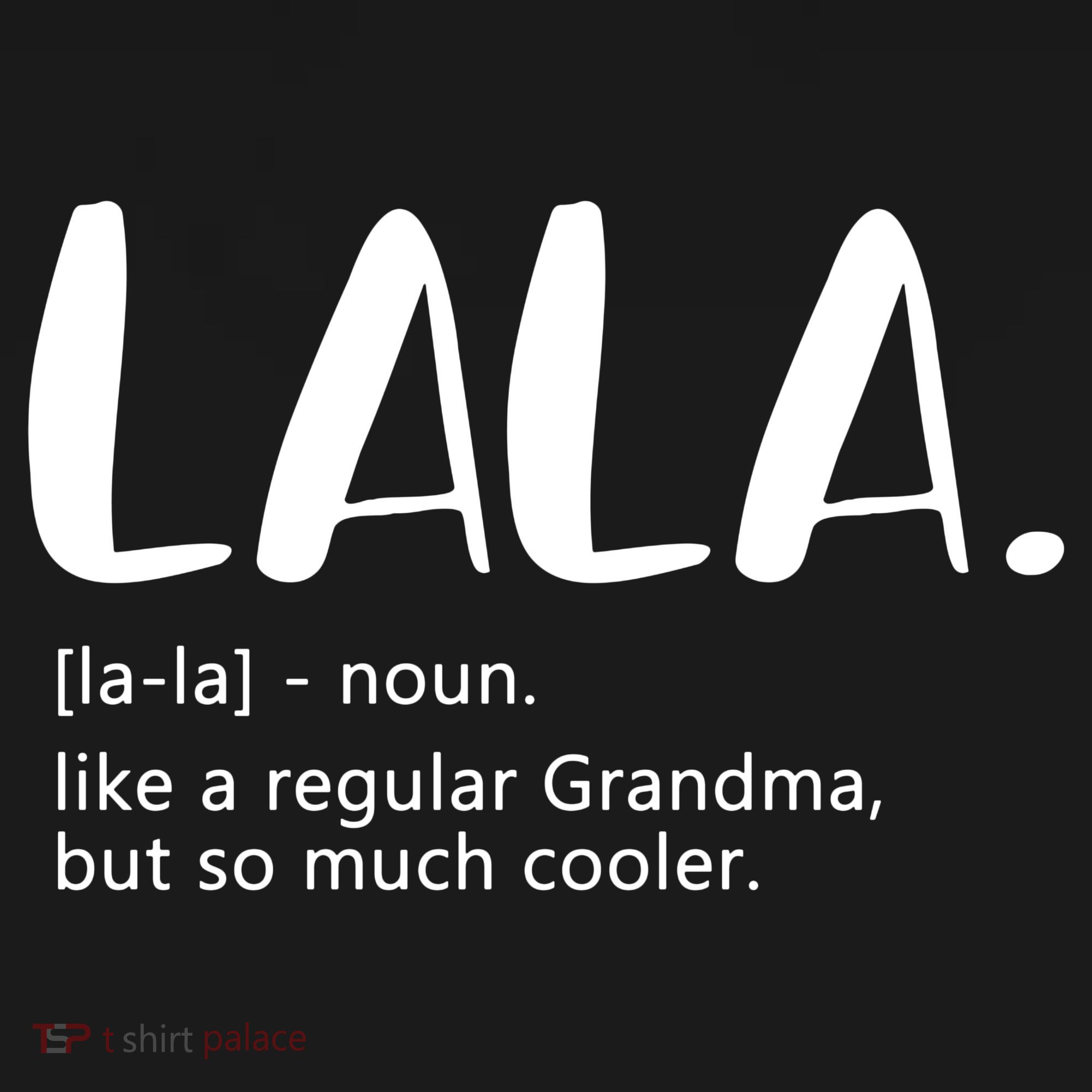 Lala Dictionary Like A Regular Grandma But Cooler Funny Women's Tank Top
