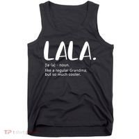 Lala Dictionary Like A Regular Grandma But Cooler Funny Tank Top thumb 0