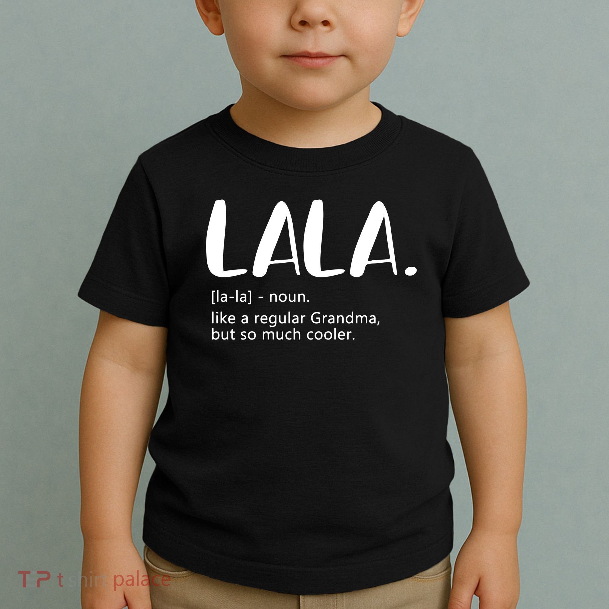 Lala Dictionary Like A Regular Grandma But Cooler Funny Toddler T-Shirt