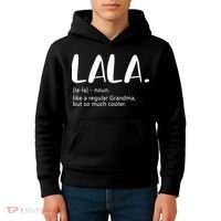 Lala Dictionary Like A Regular Grandma But Cooler Funny Kids Hoodie thumb 4