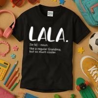 Lala Dictionary Like A Regular Grandma But Cooler Funny Kids T-Shirt thumb 3