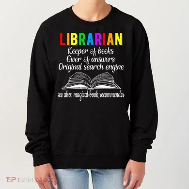 Librarian Definition Library Worker Day Women's Sweatshirt