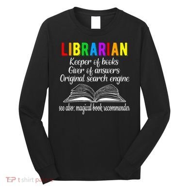 Librarian Definition Library Worker Day Long Sleeve Shirt