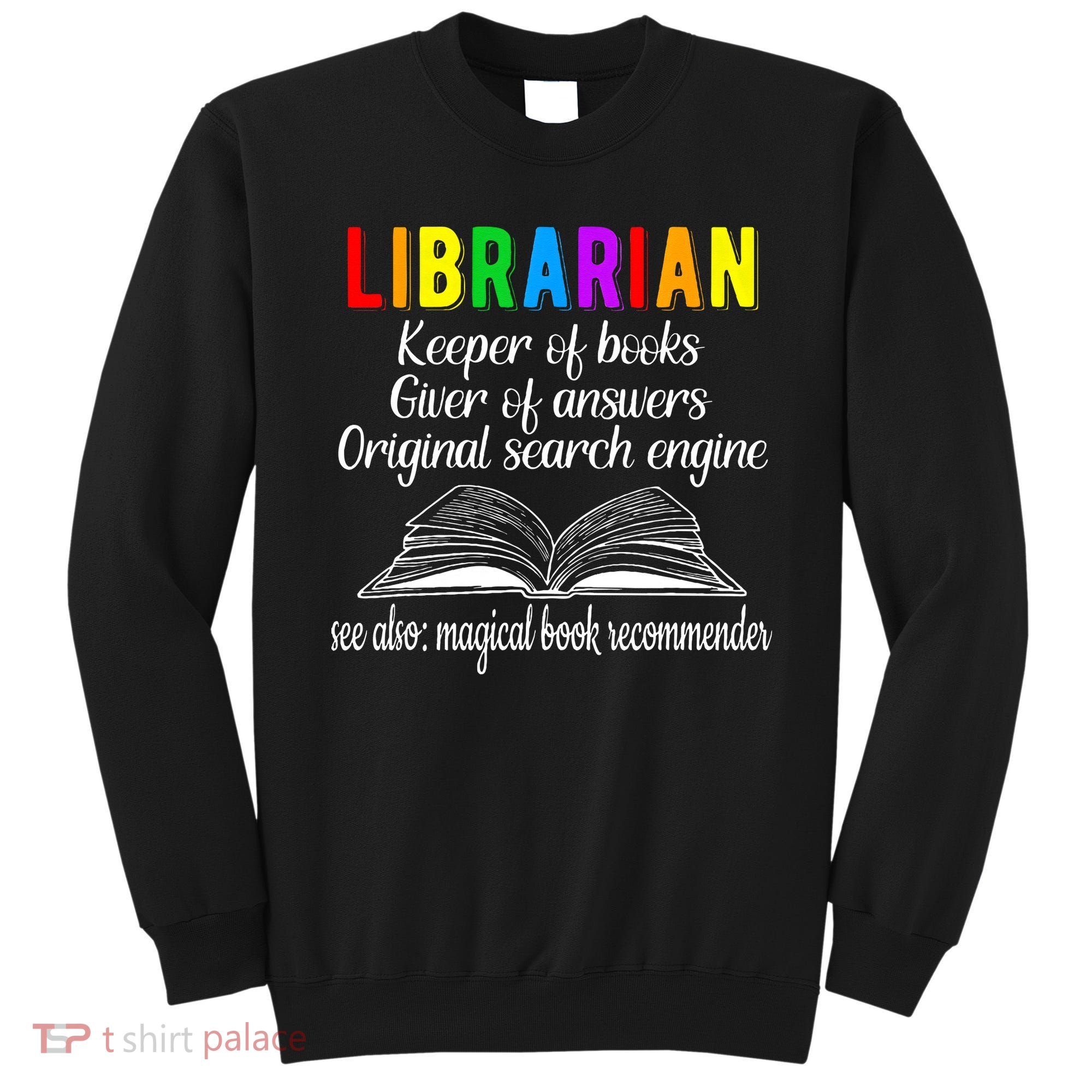 Librarian Definition Library Worker Day Sweatshirt