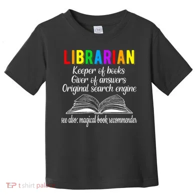 Librarian Definition Library Worker Day Toddler T-Shirt