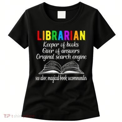 Librarian Definition Library Worker Day Women's T-Shirt