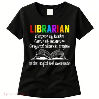 Librarian Definition Library Worker Day Women's T-Shirt