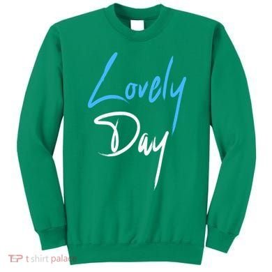 Lovely Day Sweatshirt