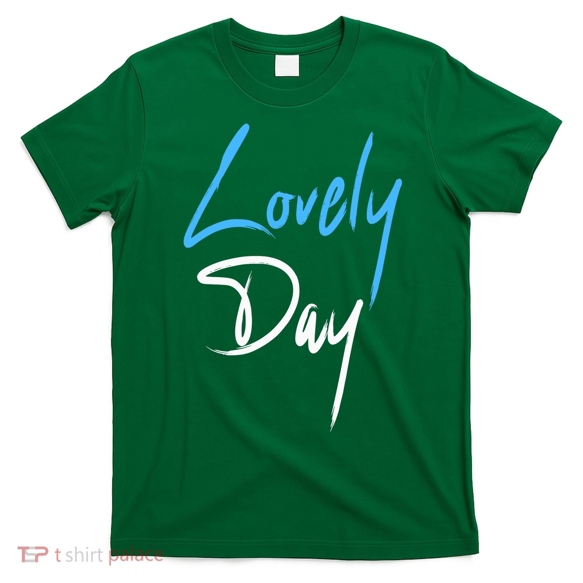 Lovely Day T-Shirt