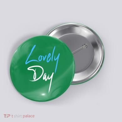 Lovely Day Button
