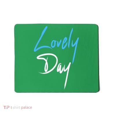 Lovely Day Mousepad