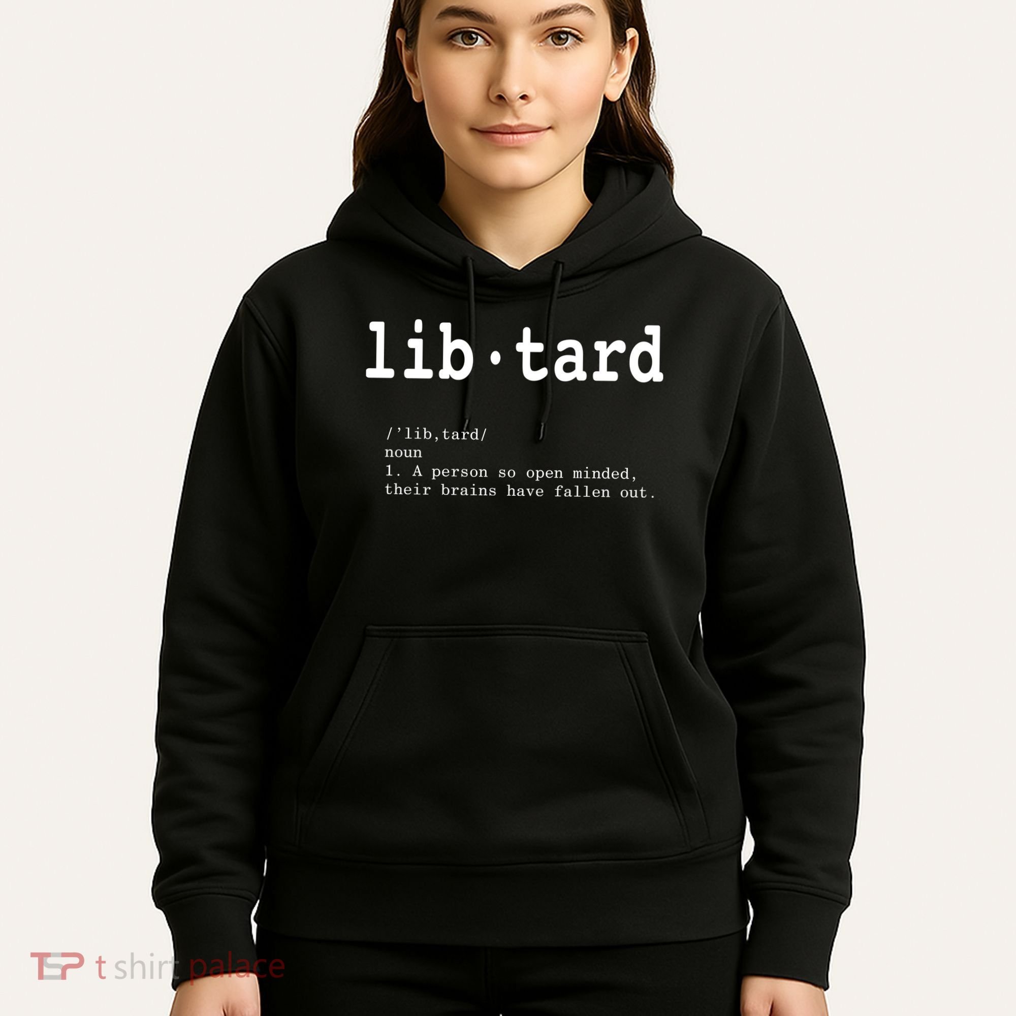 Libtard Definition Hoodie
