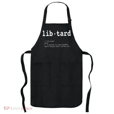 Libtard Definition Apron