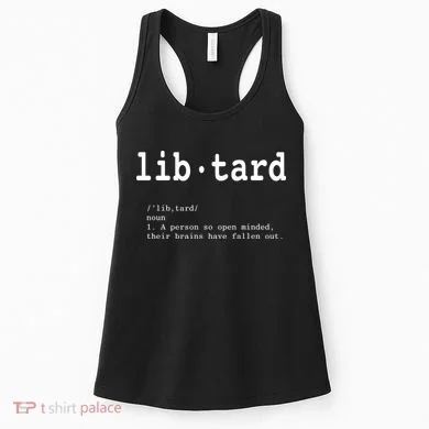 Libtard Definition Women's Tank Top