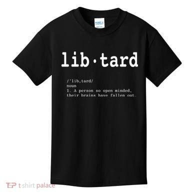 Libtard Definition Kids T-Shirt