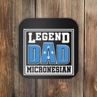 Legend Dad Micronesian Micronesia Flag Gift Father Day Coaster thumb 0