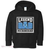 Legend Dad Micronesian Micronesia Flag Gift Father Day Toddler Hoodie thumb 0