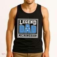 Legend Dad Micronesian Micronesia Flag Gift Father Day Tank Top thumb 3