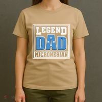 Legend Dad Micronesian Micronesia Flag Gift Father Day T-Shirt thumb 4