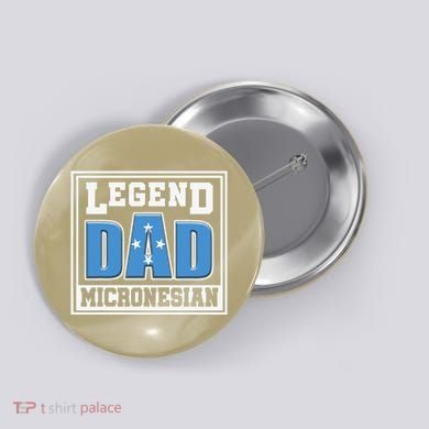 Legend Dad Micronesian Micronesia Flag Gift Father Day Button