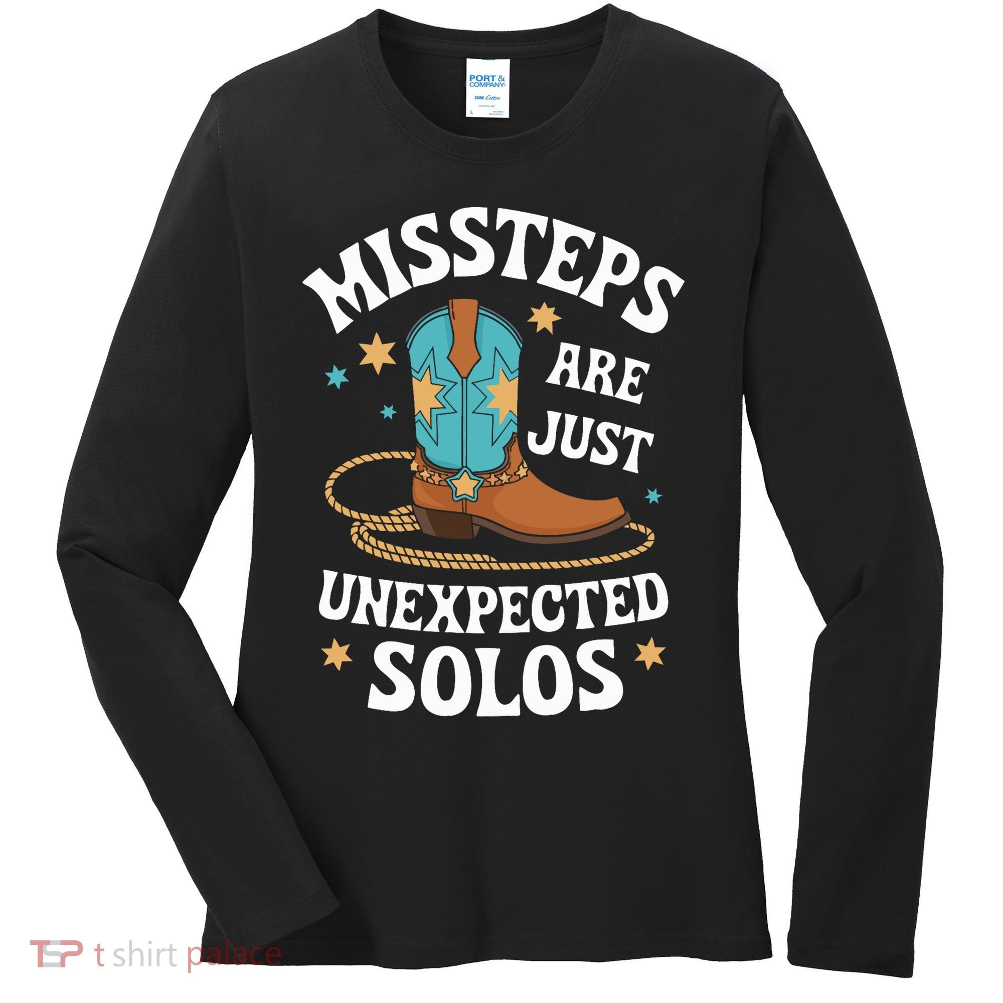 Line Dancing Missteps Are Just Unexpected Solos Line Dancer Women's Long Sleeve Shirt