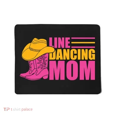 Line Dancing Mom T Mousepad