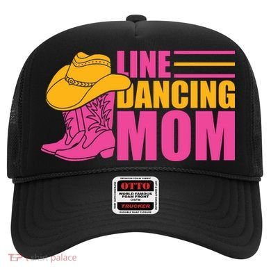 Line Dancing Mom T Hat