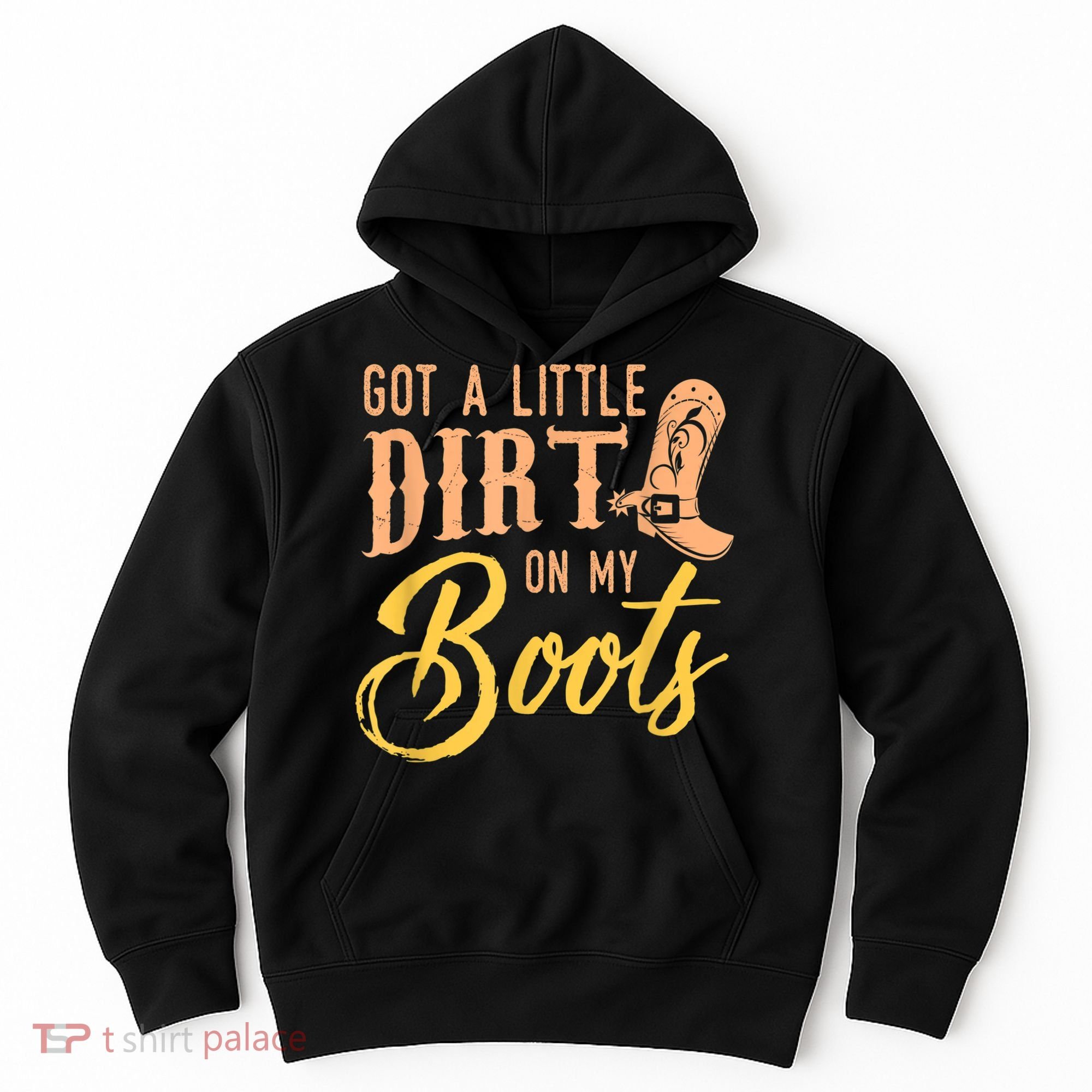 Little Dirt On My Boots Country Music Love Hoodie