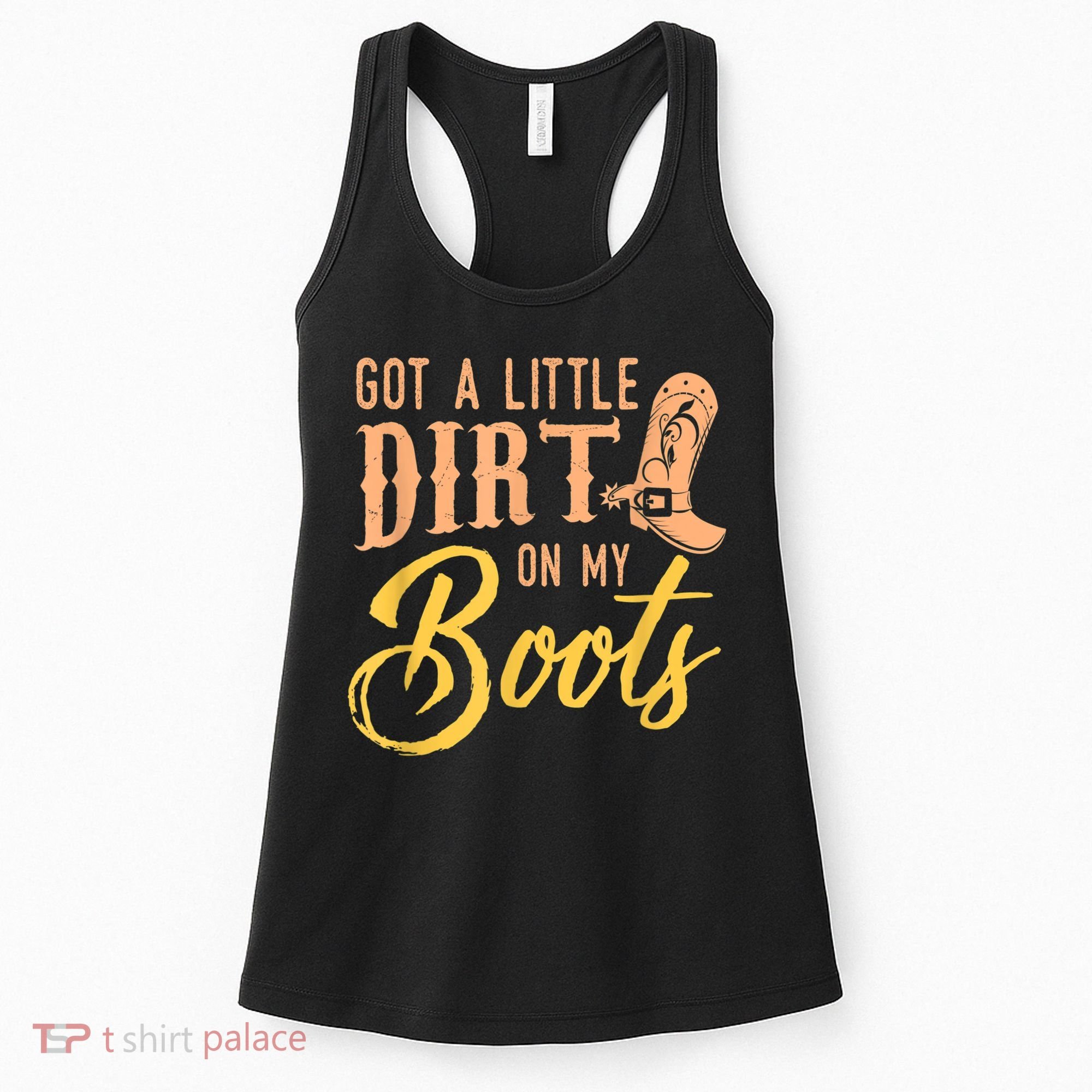Little Dirt On My Boots Country Music Love Women's Tank Top