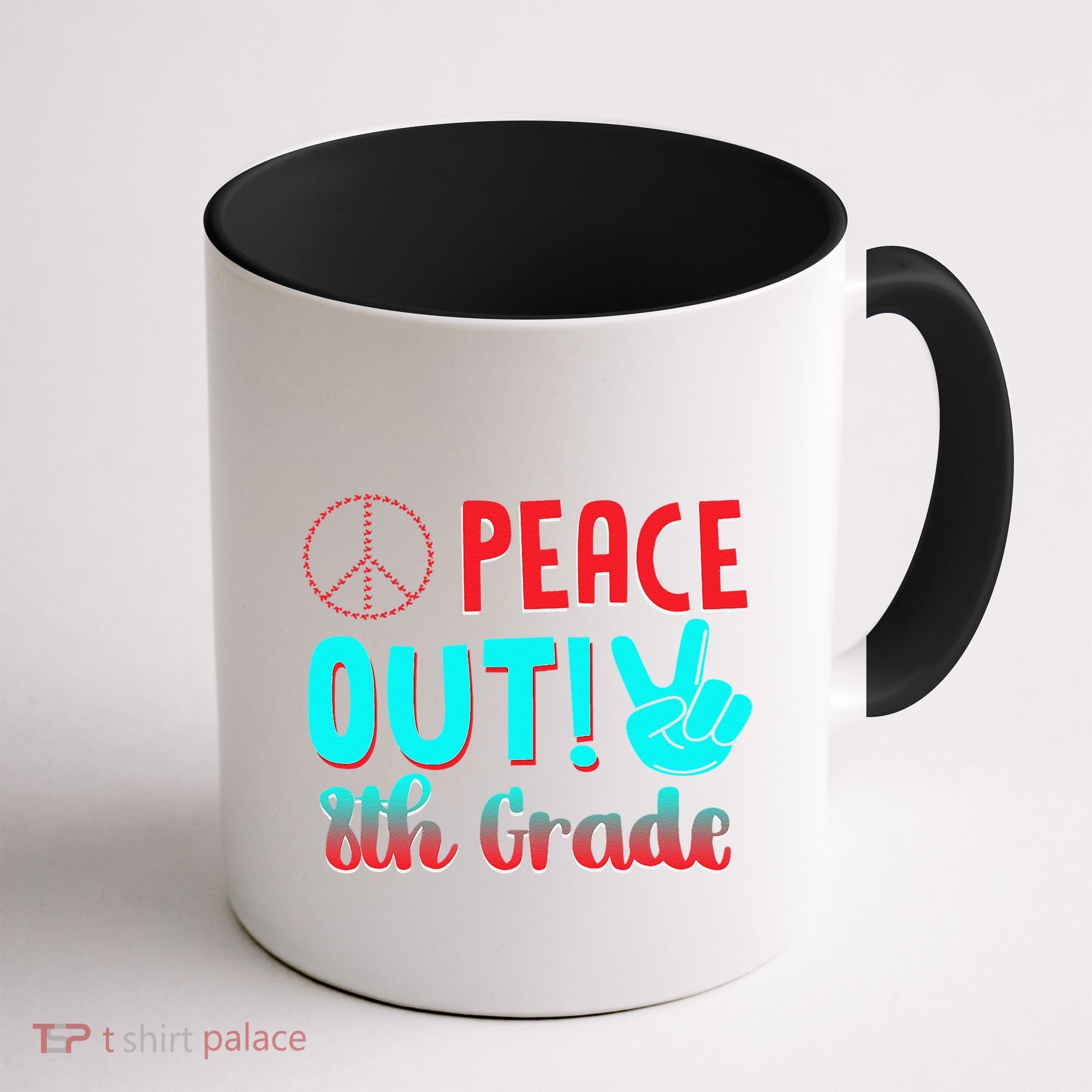Last Day Of School Peace Out! 8th Grade Coffee Mug