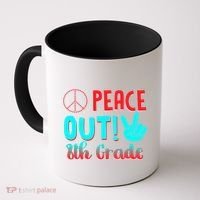 Last Day Of School Peace Out! 8th Grade Coffee Mug thumb 0