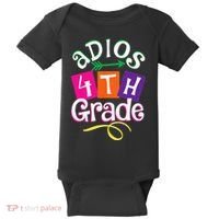 Last Day Of School Adios 4th Grade Graduation Premium Baby Bodysuit thumb 0