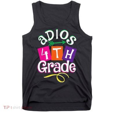 Last Day Of School Adios 4th Grade Graduation Premium Tank Top