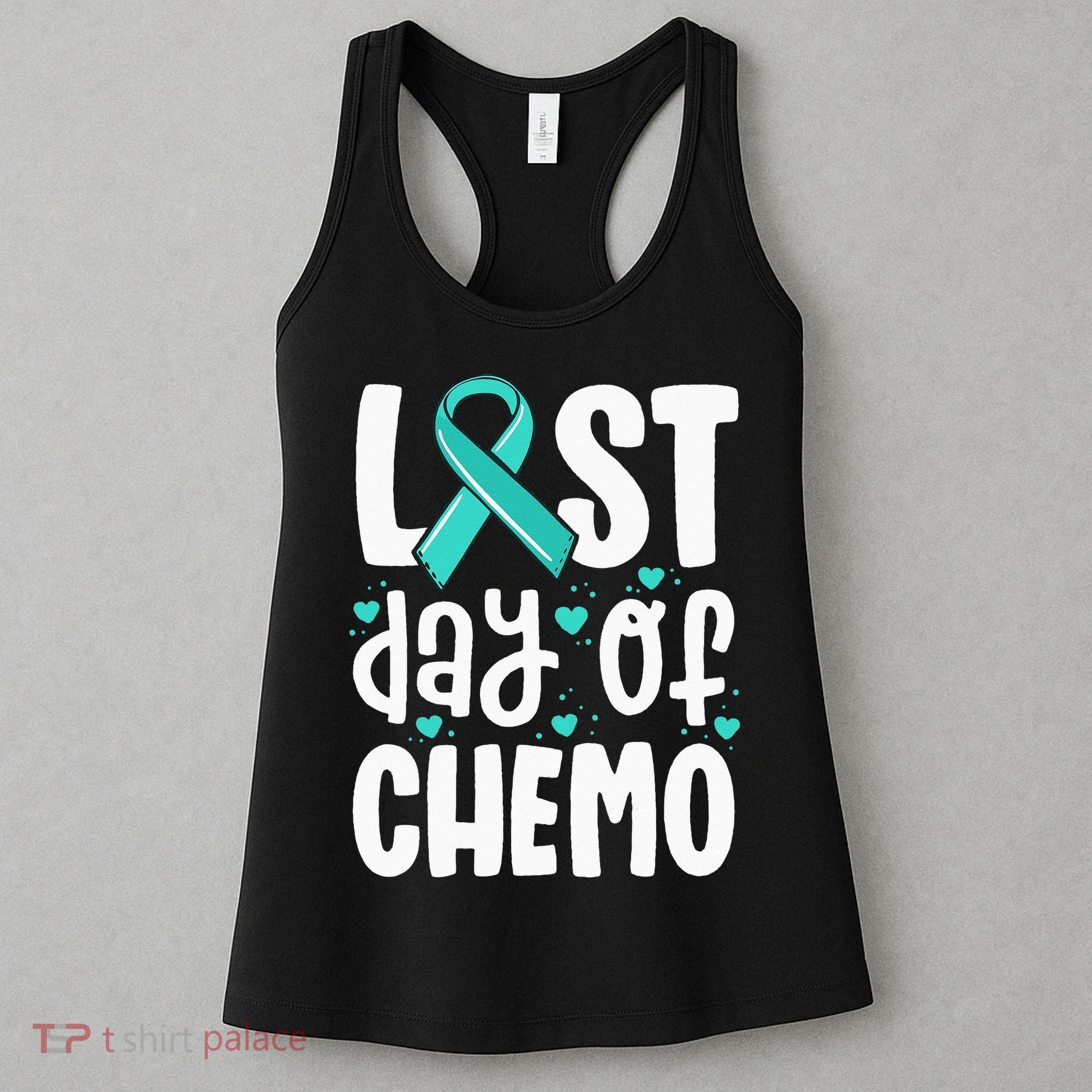 Last Day Of Chemo Women Ovarian Cancer Support Gifts Women's Tank Top