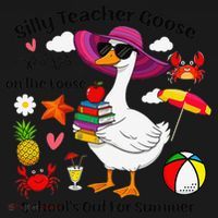 Last Day Of School Teacher Silly Goose Schools Out Summer Women's Tank Top thumb 5