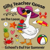 Last Day Of School Teacher Silly Goose Schools Out Summer Long Sleeve Shirt thumb 2
