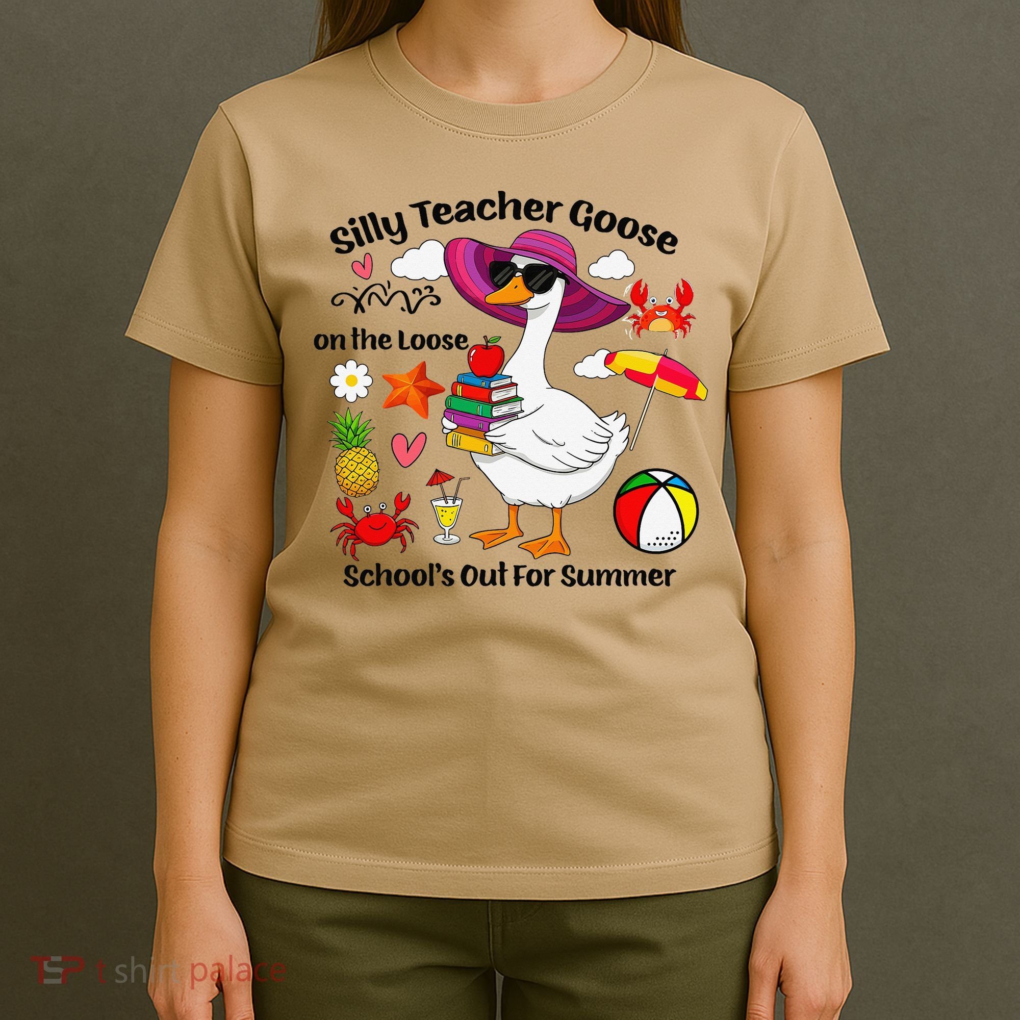Last Day Of School Teacher Silly Goose Schools Out Summer T-Shirt