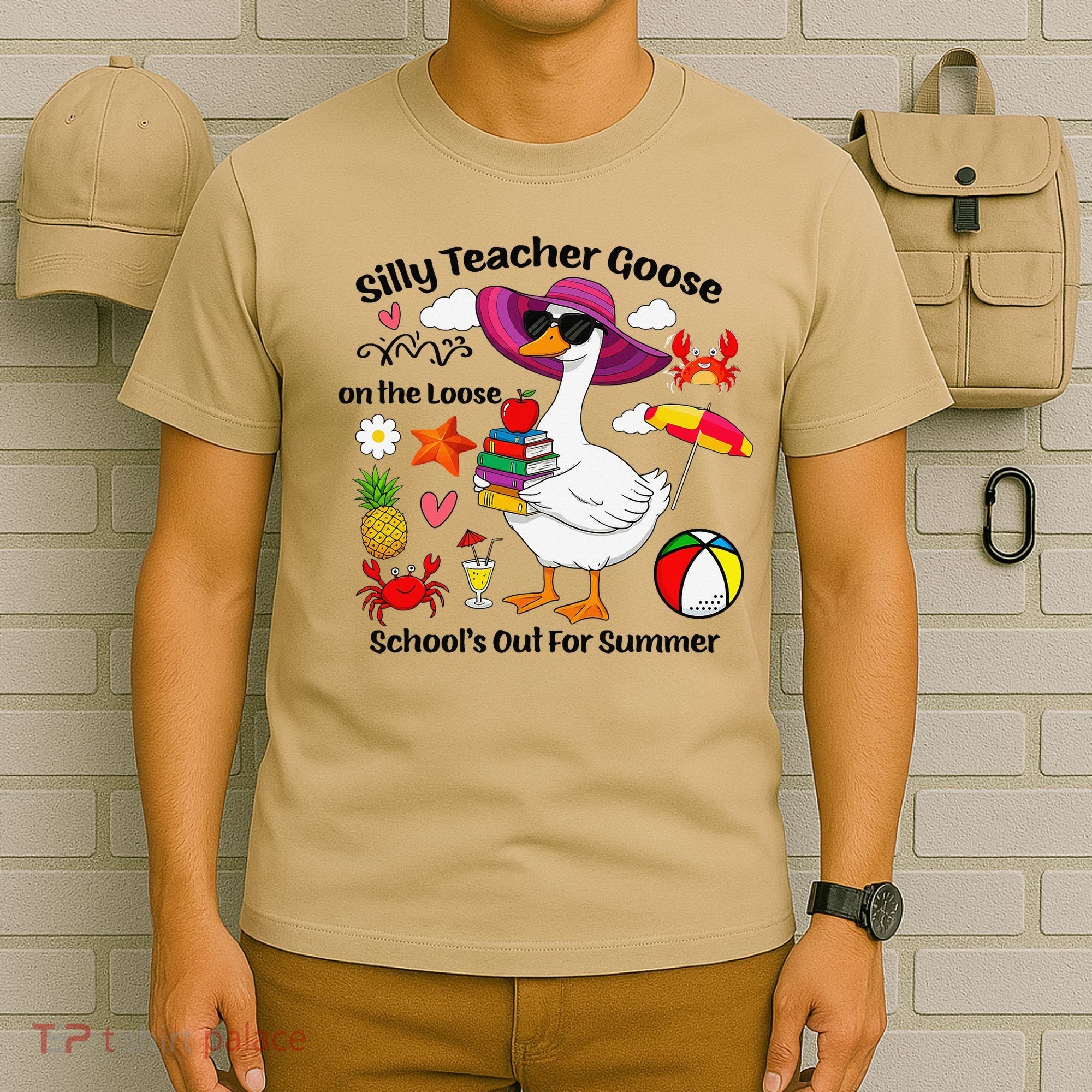 Last Day Of School Teacher Silly Goose Schools Out Summer T-Shirt