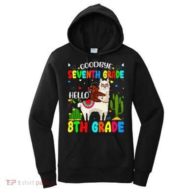 Last Day Of School Goodbye Seventh Grade Hello 8th Grade Women's Hoodie